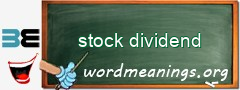 WordMeaning blackboard for stock dividend